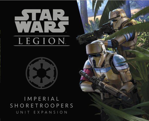 Star Wars: Legion - Imperial Shoretroopers Unit Expansion Online